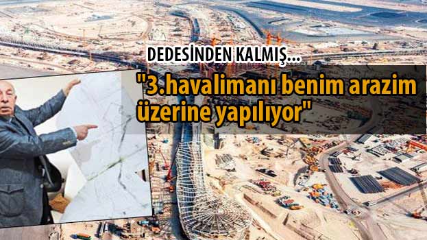 3.havalimani-benim-arazimde