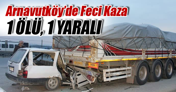 ArnavutköyFeci-Kaza1-Ölü