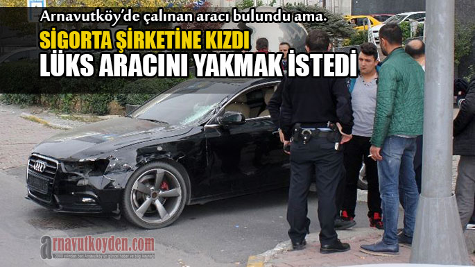 arnavutkoy-calinan-aracibulundu-ama-sigortaya-kizdi
