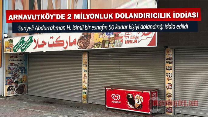 arnavutkoy-dolandiricilik-iddiasi
