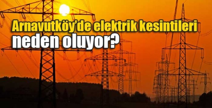arnavutkoy-elektrik-kesintileri