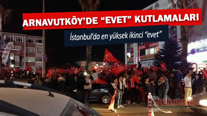 arnavutkoy-evet-kutlamalari