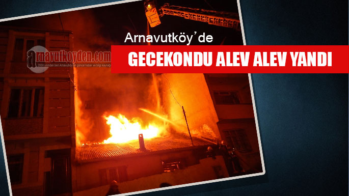 arnavutkoy-gecekondu-yangini