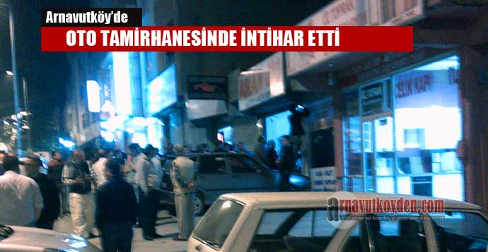 arnavutkoy-intihar-tamirci