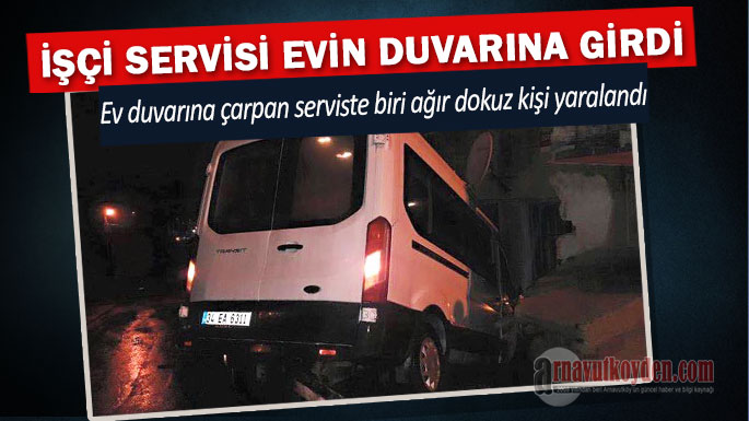arnavutkoy-isci-servisi-kazasi-9-yarali