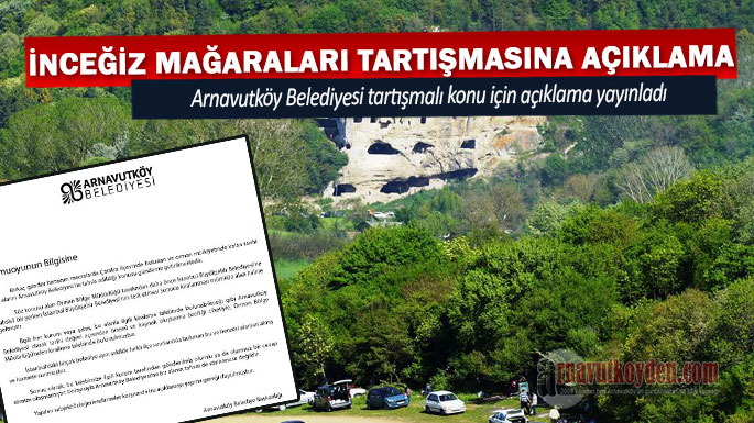 incegiz-magaralari-arnavutkoy-belediye-aciklama2