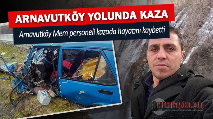 kemalettin-sahin-arnavutkoy-trafik-kazas2i