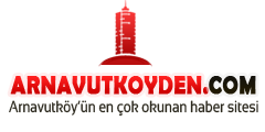 Arnavutköy'den Arnavutköy Haberleri